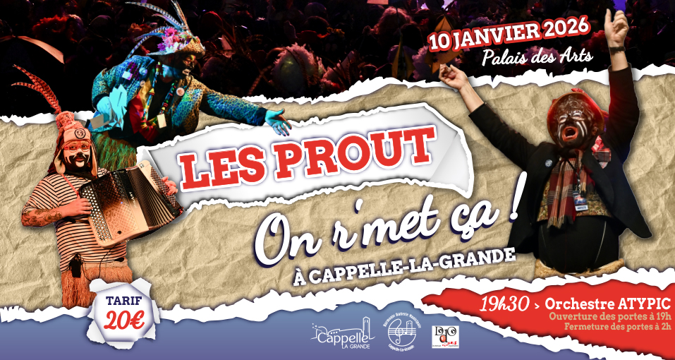 Concert des Prout "On r'met ça à Cappelle-la-Grande"