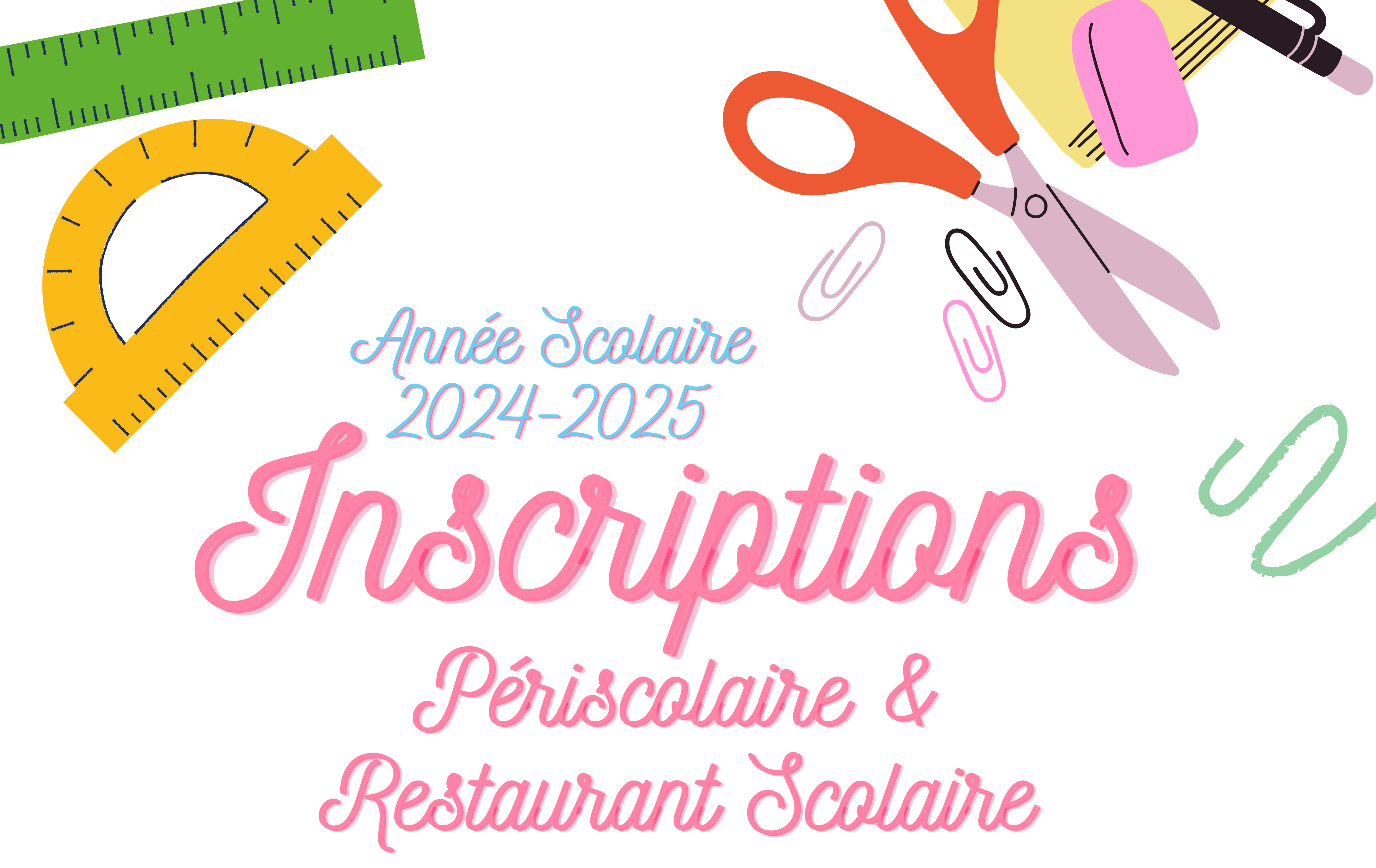 Inscriptions périscolaire & restaurant scolaire 2024-2025